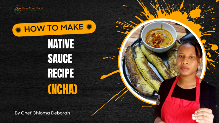 Native Sauce Recipe(ncha): Easy Step By Step